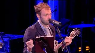 The World Isn't Fair (Randy Newman) - Chris Thile | Live from Here