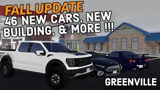 NEW FALL UPDATE +46 NEW CARS, NEW BUILDINGS, WEATHER, & MORE !!! (Roblox Greenville)