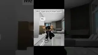 Pov I got zero in math test #roblox #robloxedit #robloxedits #robloxshorts #shorts