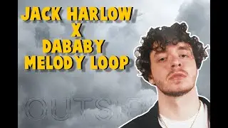 FREE DaBaby x Jack Harlow Type Loop 