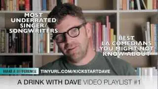 Five Bands You Know For The Wrong Song: A DRINK WITH DAVE Playlist #1 - END