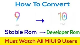 How to update Global Stable to developer ROM| MIUI 9 to MIUI 10| Redmi 5A