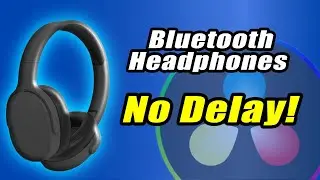 How to REDUCE DELAY with Bluetooth Headphones and Davinci Resolve