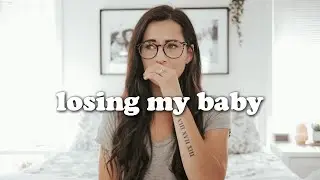 Miscarriage at 6 Weeks | My Story