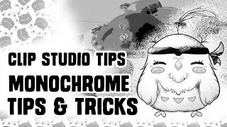 Clip studio Tips: Monochrome Tips & Tricks