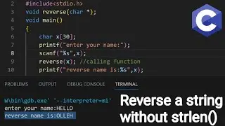 Reverse a string in c | without using strrev() function  || 