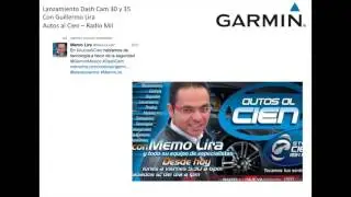 Guillermo Lira de Autos al Cien habla de la nueva Dash Cam 30 de Garmin
