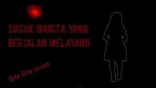 Foto foto seram part 4