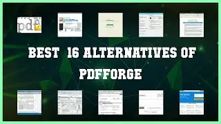 PDFForge | Best 16 Alternatives of PDFForge