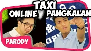 TAKSI ONLINE Vs TAKSI PANGKALAN [Rap Battle]