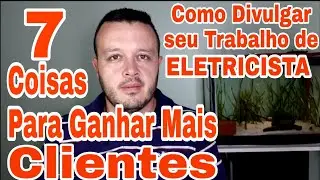 How to Gain More Clients and Promote Your Electrician Services