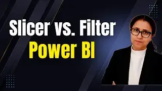 21 Slicer vs. Filter in Power BI | Data Analysis in Power BI 