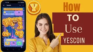 How To Use Yescoin Bot | Use Yescoin Tap Bot