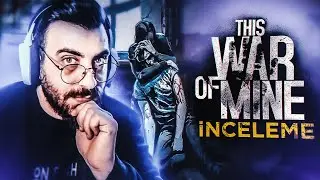 Bir yalnız kalmışlık hikayesi... | This War Of Mine (FINAL CUT)