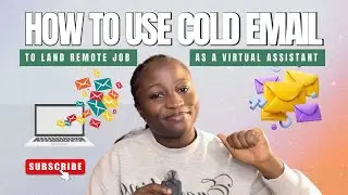 Step-by-Step Cold Emailing Tutorial: How Virtual Assistants Can Find Clients fast