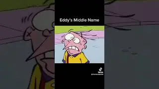 Ed Edd N Eddy- Eddy’s middle name 🙊 #90s #90skids #cartoon #cartoonnetwork #ededdneddy
