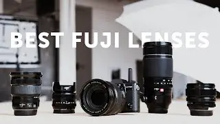 Best Lenses For Fuji Cameras | Our Lens Kit