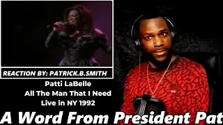 Patti LaBelle - All The Man That I Need - Live NY 1992- REACTION VIDEO