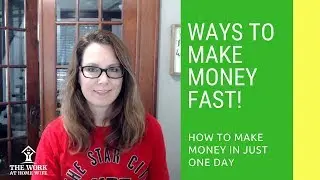 How to Make Money in One Day
