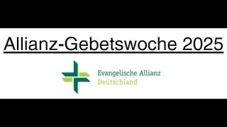 Abschlusspredigt der Allianz-Gebetswoche 2025 von Henrik Otto