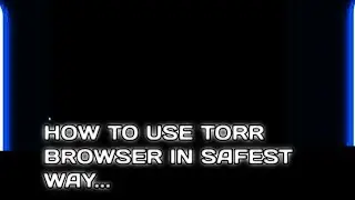||HOW TO USE TORR IN SAFEST WAY|| #cybersec #realquickcybersec