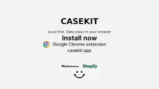 Casekit - support macros for shopify and woocommerce - Free chrome extension