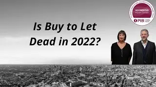 Is Buy to Let dead in 2022?