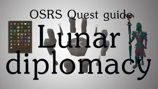 [OSRS] Lunar Diplomacy quest guide