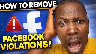 HOW TO SOLVE OR REMOVE FACEBOOK VIOLATIONS 