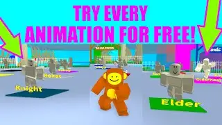 TRY ALL ANIMATIONS FOR FREE! (Roblox)