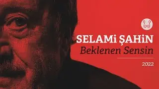 Selami Şahin - Beklenen Sensin (Official Audio)