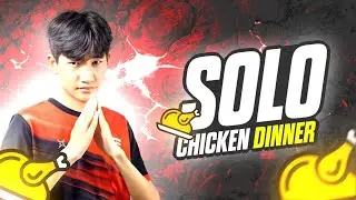 SOLO CHIKEN DINNER IN SCRIM