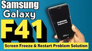 Samsung F41 Restart Problem | Screen Freeze,Hang On Logo,Stuck On Logo Problem Fixed 