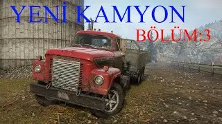 YENİ KAMYON İLE İLK SÜRÜŞ | SNOWRUNNER | BÖLÜM 3 | TÜRKÇE OYNANIŞ