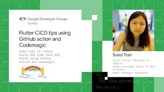 Flutter CICD tips using GitHub action and Codemagic | GDG Sydney