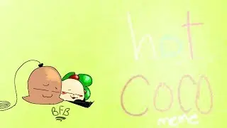 Hot chocolate Meme [Bfb, flipaclip] [lazy] [gr0ss ship]