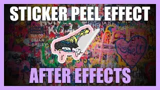 Sticker Peel Effect - After Effects Easy Tutorial (no plugins)