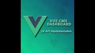 Vue Dashboard - 14 | API Implementation