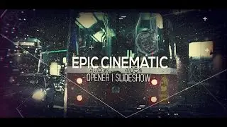After Effects Project - Epic Cinematic Parallax Opener  Slideshow