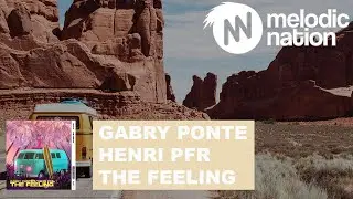 Gabry Ponte, Henri PFR - The Feeling