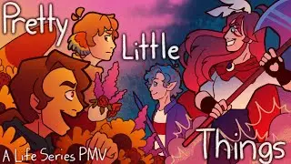 Pretty Little Things || A Life Series PMV