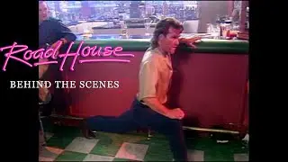 Road House 1989 (Patrick Swayze) Making of & Behind the Scenes
