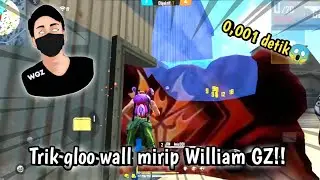 CARA PASANG GLOO WALL CEPAT TERBARU !! MIRIP BANGET SAMA WILLIAM GZ😱 || Freefire battleground