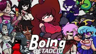 FNF Boing but everyone sings it! | FNF Boing BETADCIU | Anti-NNN Special? 🤔