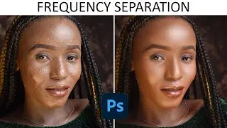 Create Beautiful Skin with Frequency Separation in Photoshop