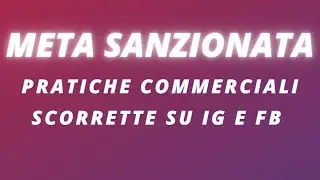 Meta multata per 3,5 milioni di euro per pratiche ingannevoli su Facebook e Instagram