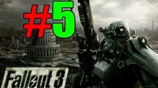 Fallout 3 : FAILS, RAGE, FAILS Lets Play #5 (Fallout 3 Walk through)