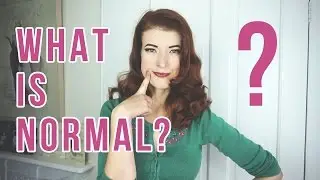 What IS Normal??? [CC]