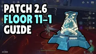 2.6 Spiral Abyss - Floor 11-1 Guide | Genshin Impact