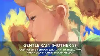 Mother 3 - Gentle Rain Instrumental Arrangement